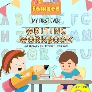 My First Ever Kids Writing Workbook (Toddler 3+) by FawZed Learning Materials